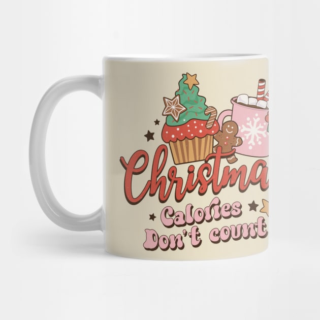 Christmas Calories Don't Count by Erin Decker Creative